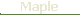 Maple
